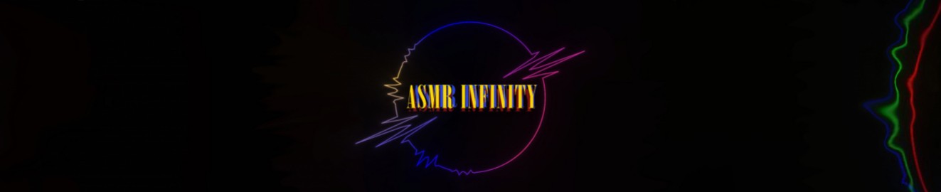 ASMR-INFINITY
