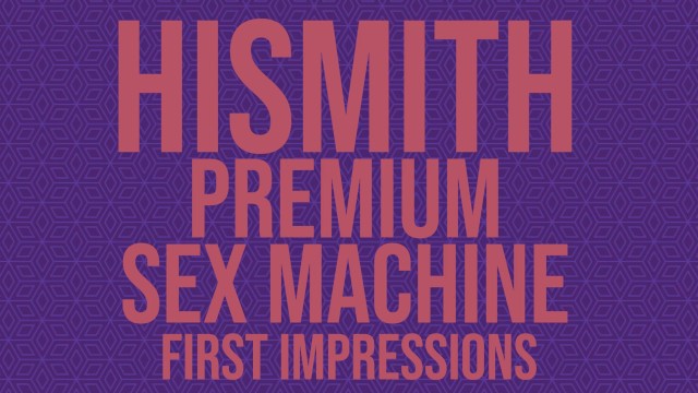 DirtyBits Review Premium Sex Machine Hismith ASMR Audio Toy