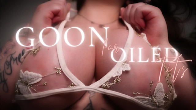 Goon For Oiled Tits Gooning Tit Worship Big Tits Orgasm Denial Joi