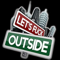 let-s-fuck-outside