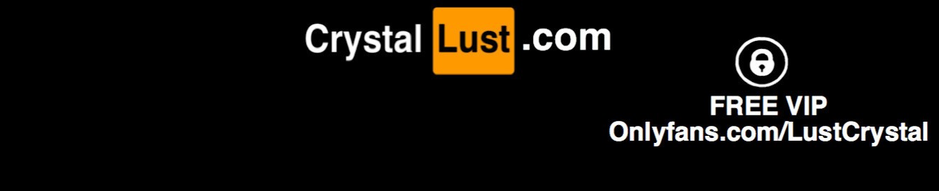 Crystal Lust