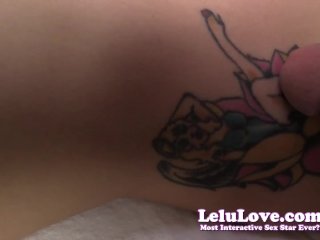 Lelu Love-Tattoo Cumshot Pov Closeups