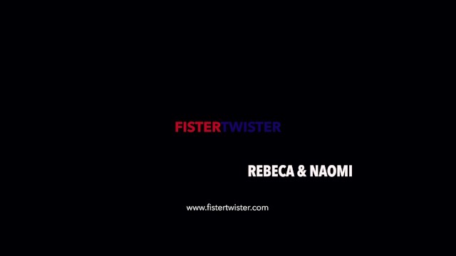FisterTwister - Rebeca and Naomi - Rebeca