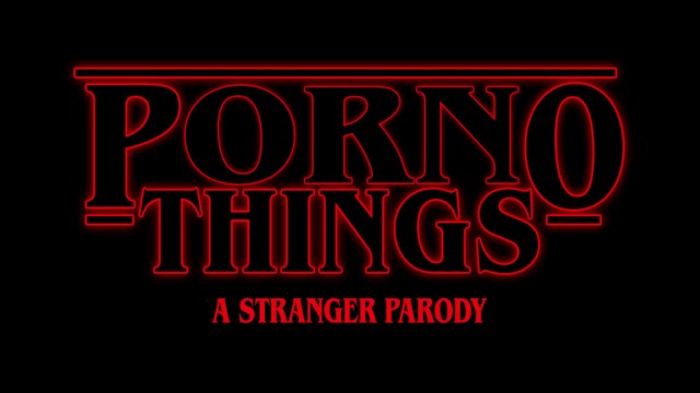 640px x 360px - Stranger things Porn Parody) Porno Things: a Stranger Parody - Pornhub.com