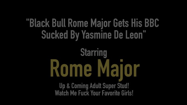 Black Bull Rome Major Gets His BBC Sucked By Yasmine De Leon 20
