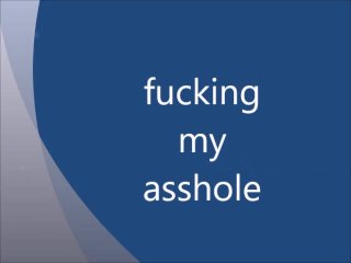 Fuck My Ashole Cumpilation