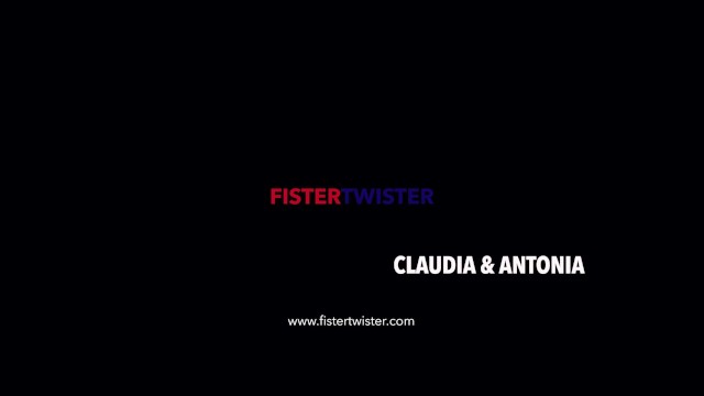 Fistertwister - Ass Gaped Wide - Antonia Sainz, Claudia Mac