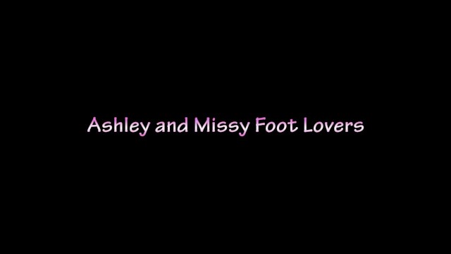 Missy and Ashley Foot Lovers - Ashley Fires
