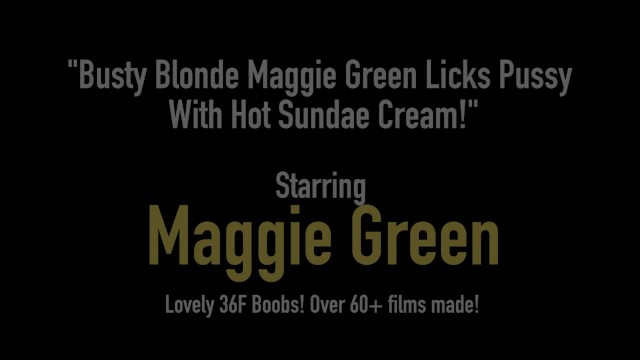 Busty Blonde Maggie Green Licks Pussy With Hot Sundae Cream! - Dawn Allison, Maggie Green