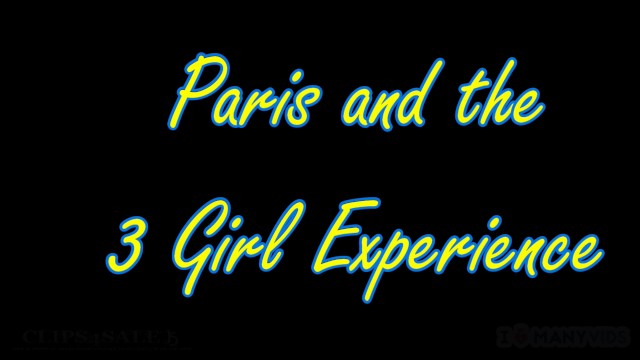 Paris and the 3 Girl Experience - Paris Rose