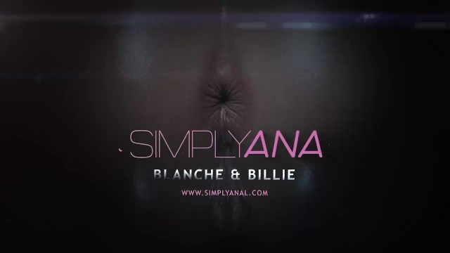 Simplyanal - Billie Star and Blanche - Lesbian Anal Sex - Billie Star, Blanche Bradburry