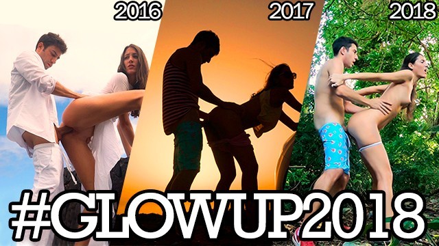 3 años follando por todo el mundo - Recopilación # GlowUp2018