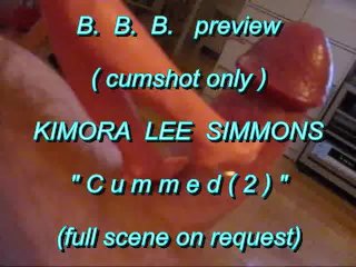 B.b.b. Preview: Kimora Lee Simmons: Cummed 2 (Cumshot Only) With Slomo