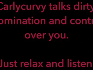 Carlycurvy talks dirty taking control over_you