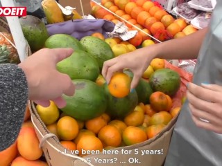 Latina goes from selling fruits_to selling_Pussy #LETSDOEIT