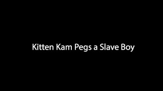 Watch Kitten Kam Peg her Slave Boy! Full Video available for Download!