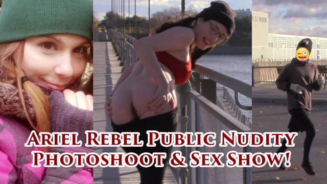 640px x 360px - Ariel Rebel Public Nudity Photoshoot & Sex Show! - Pornhub.com
