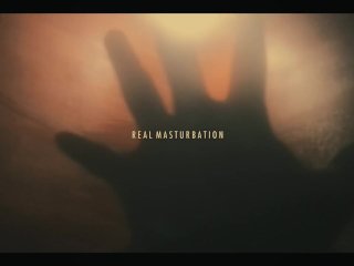 A Real Masturbation