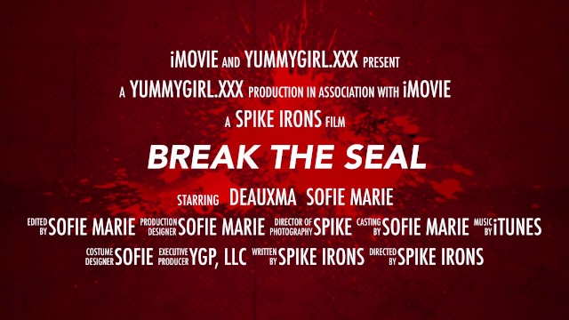 Break the Seal - Deauxma, Sofie Marie