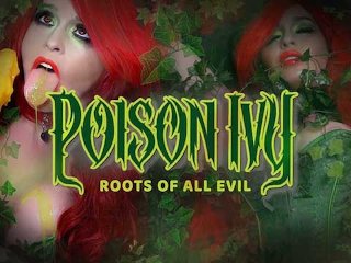 Poison Ivy: The Roots Of All Evil