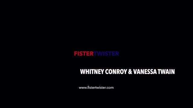 Whitney Conroy - Incredible Fisting - Vanessa Twain, Whitney Conroy