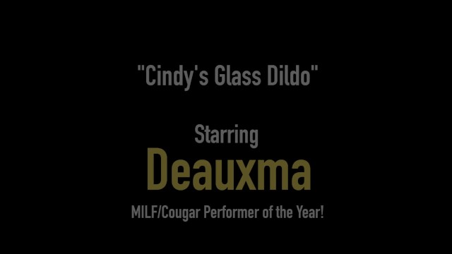 Busty Texas Cougar Deauxma Dildo Fucks Milf Cindy Sinderson! - Cindy Pucci, Deauxma