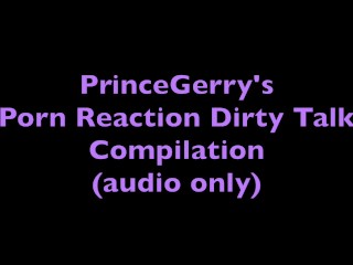My dirty talk & moaning porn reaction masturbation_compilation (audio only)