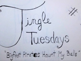 The Book Bitch Tingle Tuesdays -- Bigfoot Pirates Haunt My Balls [Mirror]