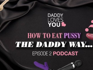 Ddlg roleplay daddy teaches you how to eat...