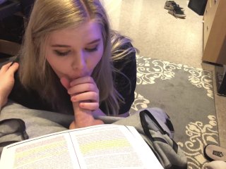 College Girlfriend_Blows Me While She_Does Her Homework!