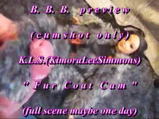 B.b.b. Preview: K.l.s.(Kimora Lee Simmons) Fur Coat Cum(Cum Only)Wmvslomo