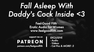 Big Cock Erotic Audio For Women To Keep Daddy's Big Cock Inside All Night