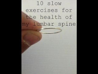 10 Slow Exercises For The Health Of My Lumbar Spine