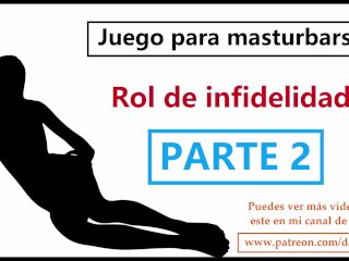 ¡Segunda Parte! Joi Doble Infidelidad + Juegos Para Masturbarse