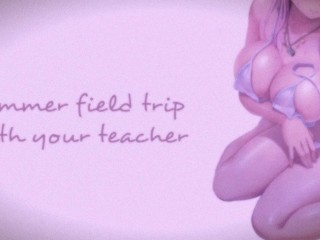 Field Trip With Your Teacher (Teacher Series) SOUND PORN English_ASMR