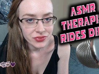 Asmr Therapist Rides Dildo