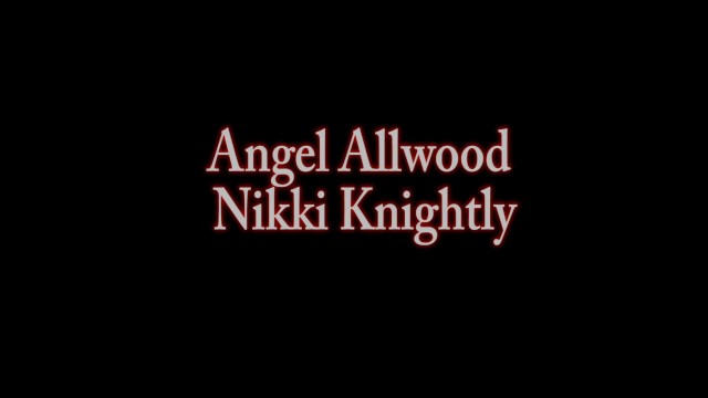 Tongue Fuckers Nikki Phoenix  - Angel Allwood, Nikki Knightly