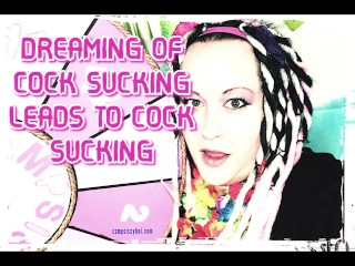 Dreaming_of Cock sucking leads to cocksucking