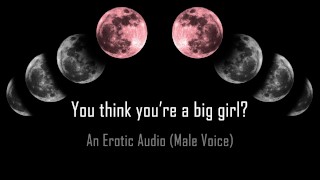 Struggle Erotic Audio You Think You're A Big Girl