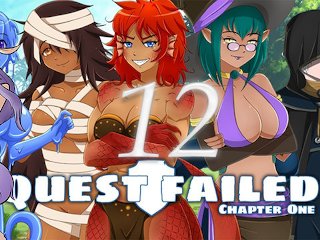Let's Play Quest Failed: Chaper One Uncensored Episode 12