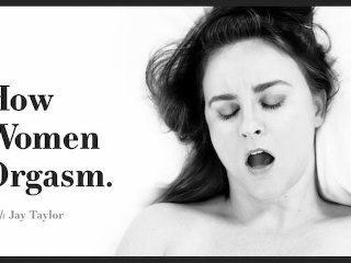 Adult Time How Women Orgasm - Jay Taylor Masturbates