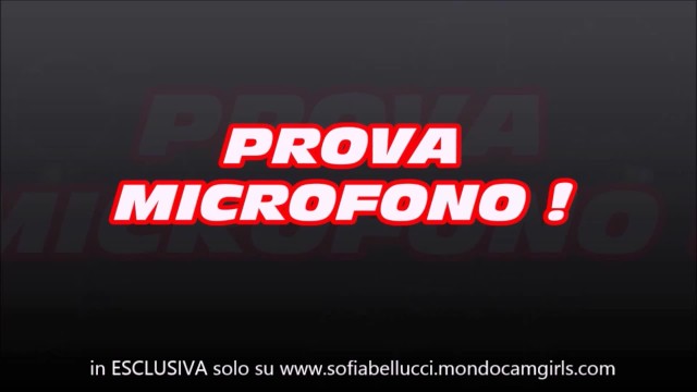PROVA MICROFONO - Sofia Bellucci