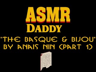 Daddy Bedtime Story reading Anais Nin - ASMR/ male erotic audio