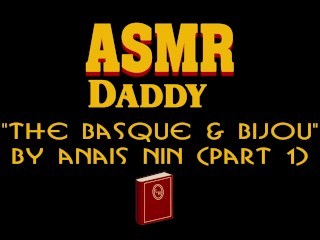 Daddy Bedtime Story reading_Anais Nin - ASMR / male eroticaudio