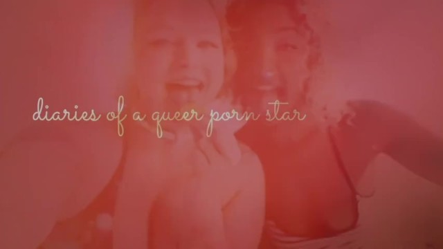 Diary of a Queer Porn Star TROUBLEfilms Courtney Trouble - Courtney Trouble