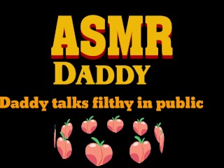 Daddy Bends You Over_& Fucks You In Public (erotic audio/public dirty talk)