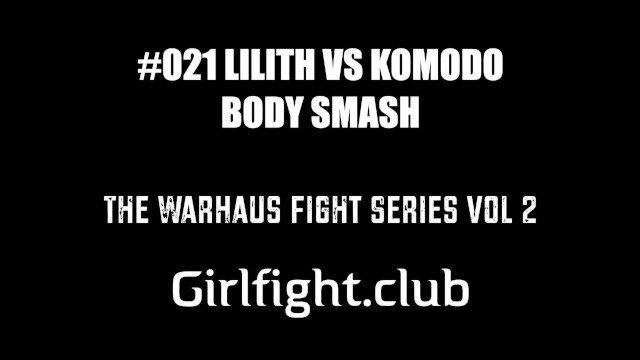 Lilith vs Komodo body smashing tit fight catfight on Girlfight.club