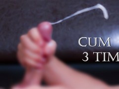 18 years. cum 3 times in cum no hands .1min Multiple Cum