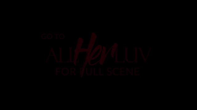 AllHerLuvdotCom - Another Life II Pt. 1 - Teaser - Avi Love, Charlotte Stokely, Eliza Ibarra