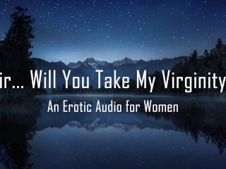 Sir... Will You TakeErotic Audio for Women]